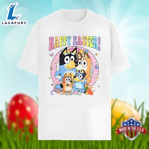 Happy Easter Day With Bluey Family Shirt Men Women