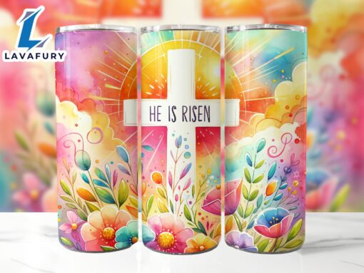 He is Risen 20 Oz Skinny Tumbler , Christian Tumbler, Easter Tumbler