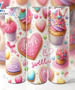 Love is Sweet Tumbler, 20…