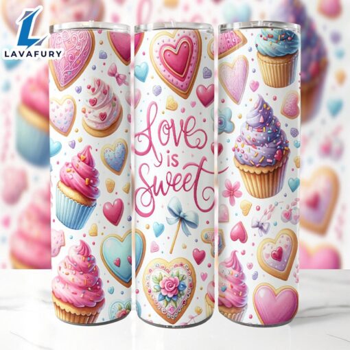 Valentine Love is Sweet 20 Oz Skinny Tumbler, Valentine Tumbler