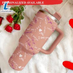 Valentine’s Quotes Tumbler 40oz with…