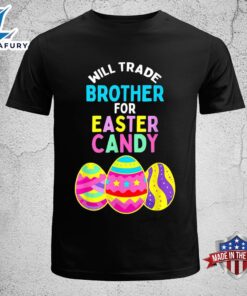 Will Trade Brother For Easter…