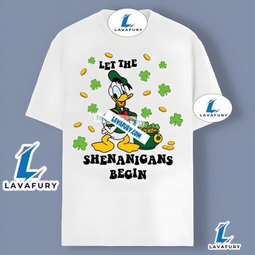 Donald Duck St Patrick Day Let The Shenanigans Begin Shirt 2025