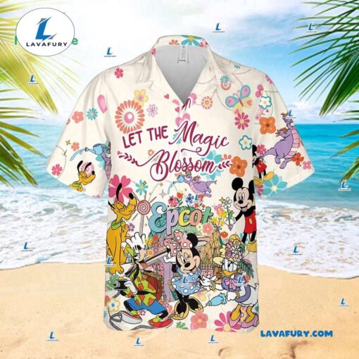 Let The Magic Blossom Disney Epcot Hawaiian Shirt, Mickey Minnie and Friends Hawaiian, Disneyland Trip Gifts