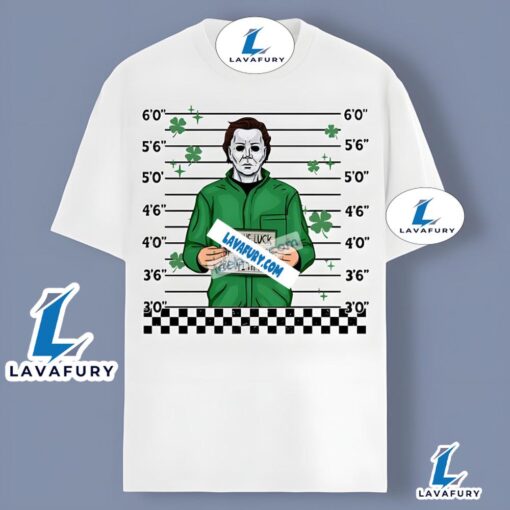 Michael Myers Patrick Day And May The Luck Of The Irish Shirt Meme 2025